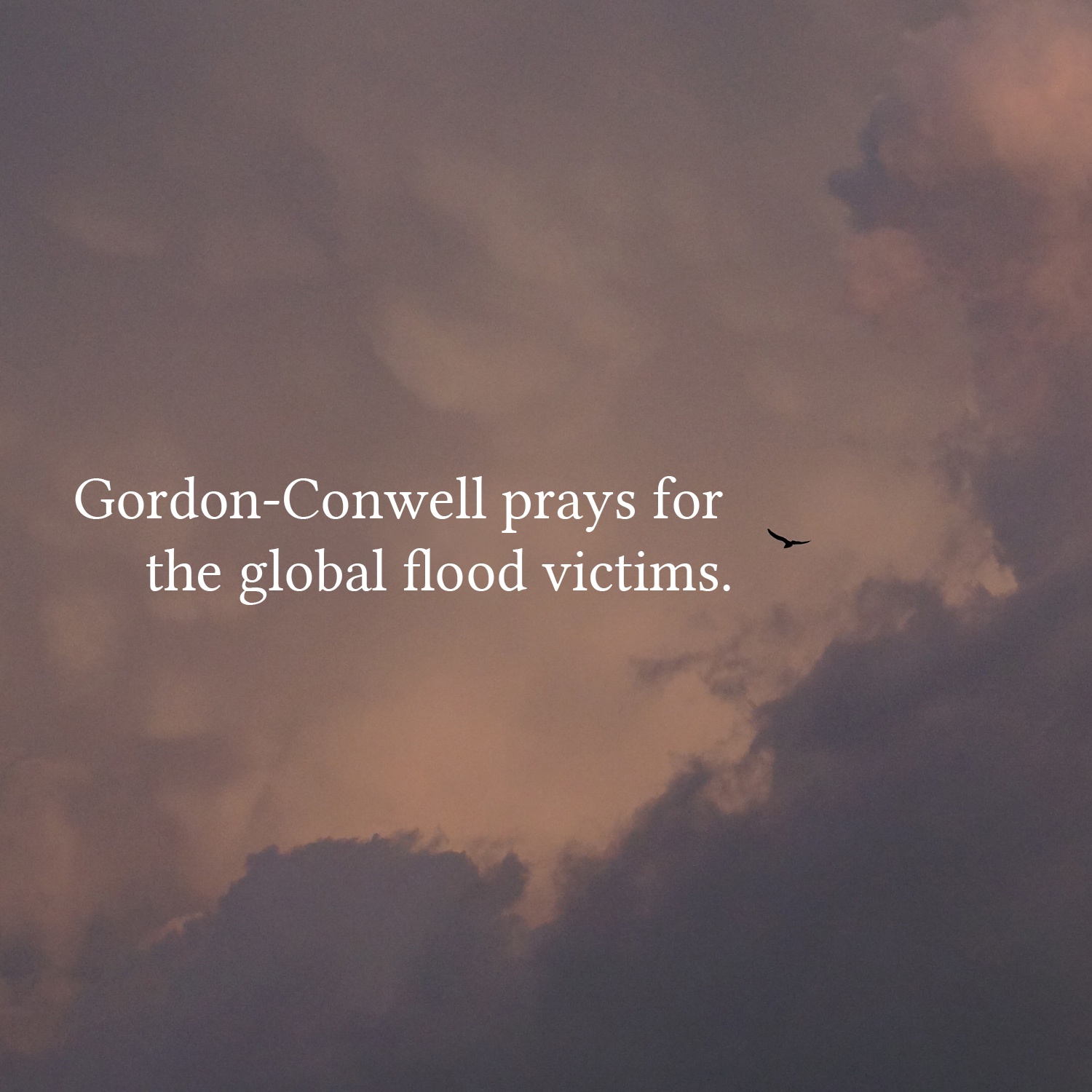 Gordon-Conwell is a Praying Community: Prayer for Global Flood Victims